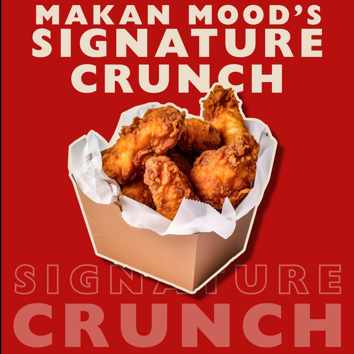 Makan Mood Signature Crunch